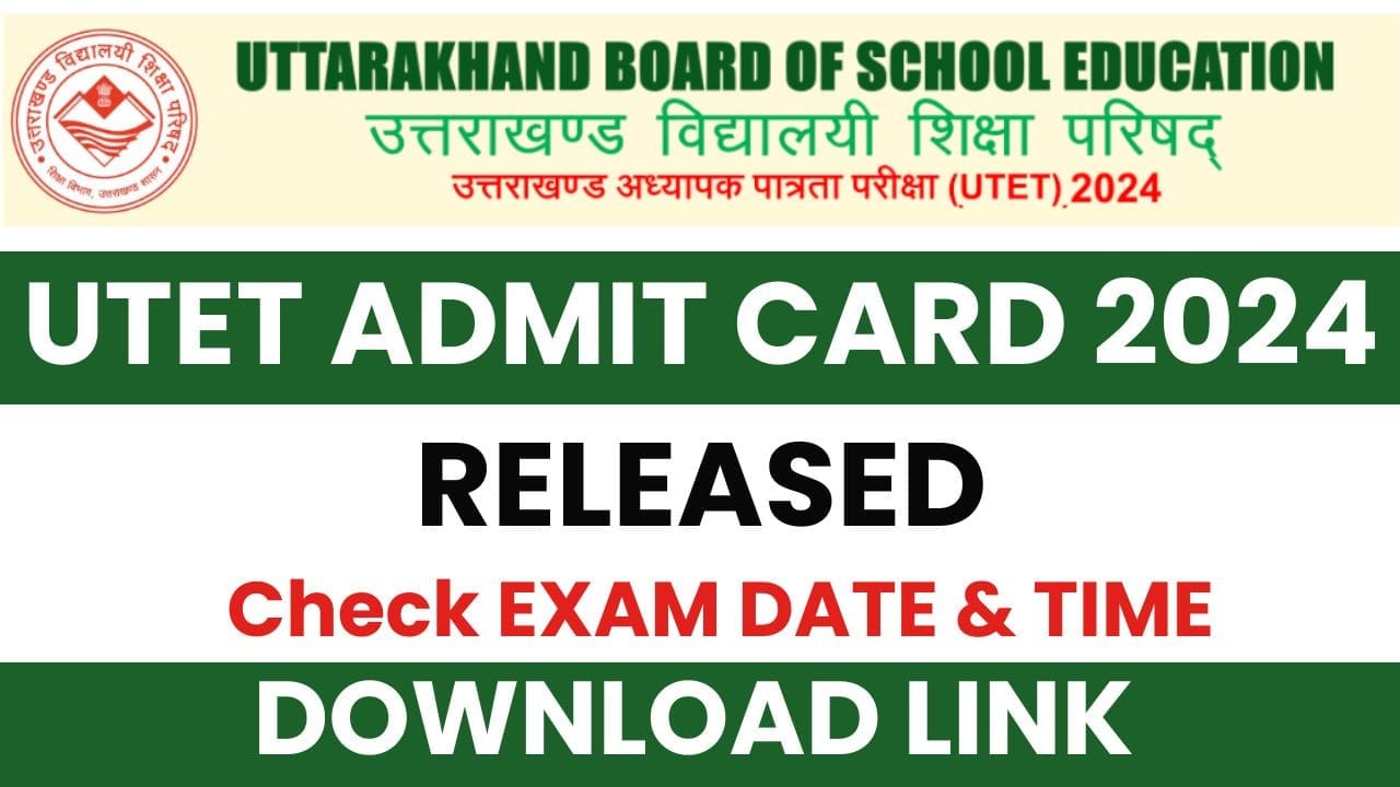 Uttarakhand UTET Admit Card 2024