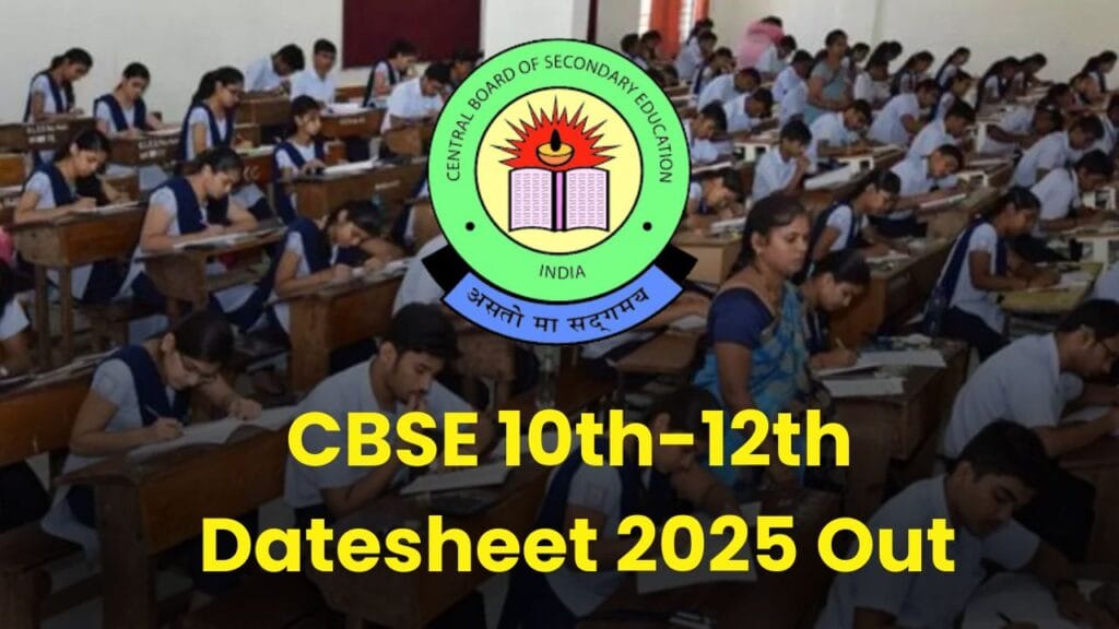 CBSE 10th-12th Datesheet 2025