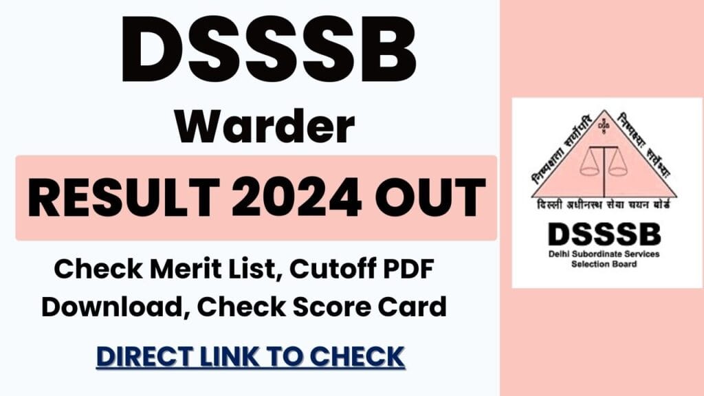 DSSSB Warder Result 2024 Out