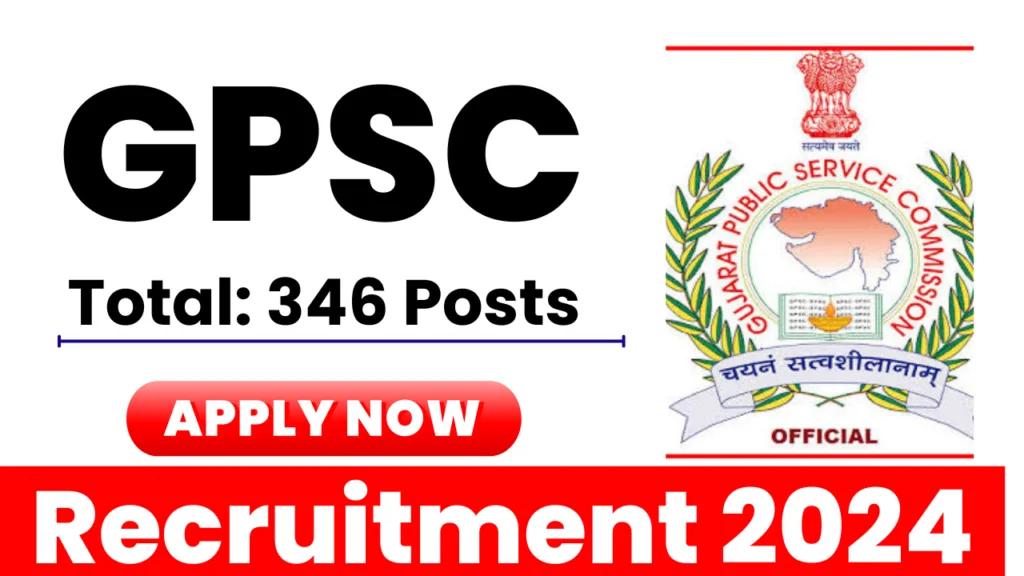 GPSC Recruitment 2024: Online Form for 346 Assistant Engineer 