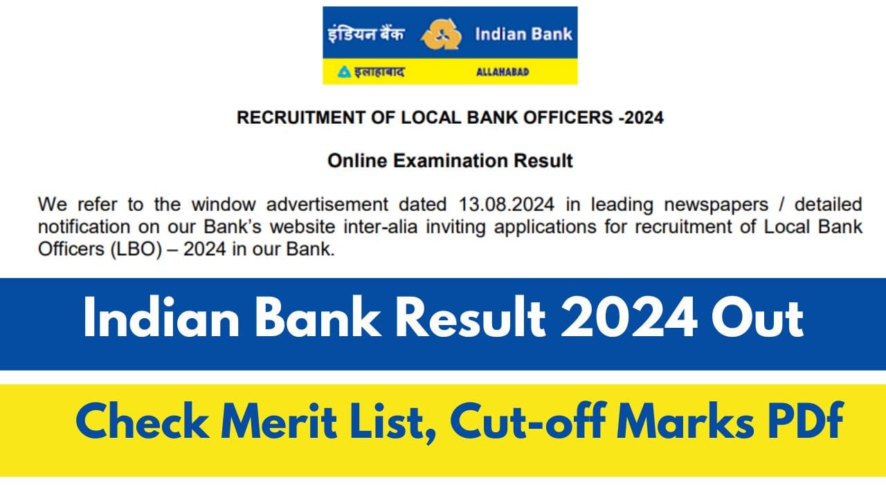 Indian Bank Result 2024 Out
