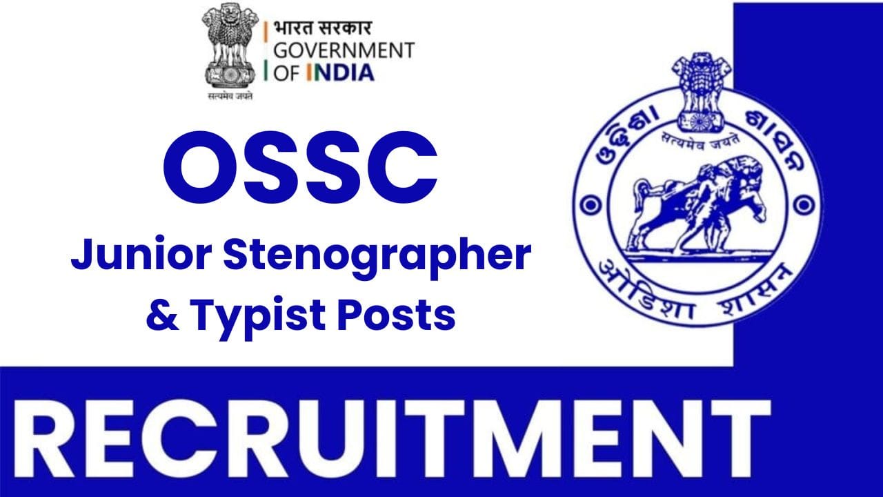 OSSC recruitment 2024 Stenographer posts