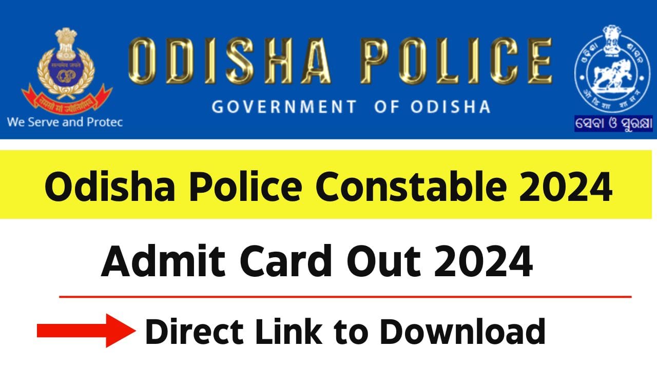 Odisha Police Constable admit card 2024