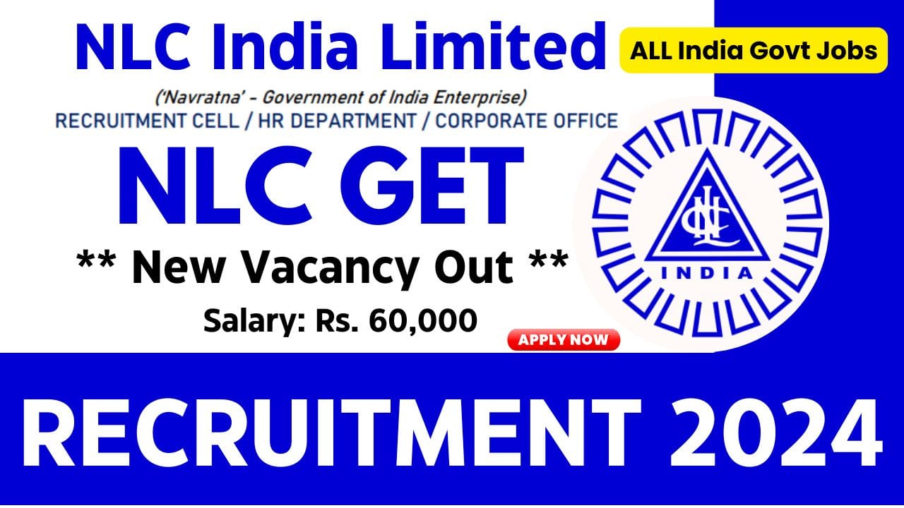 NLC India Limited Recruitment 2024 167 Graduate Executive