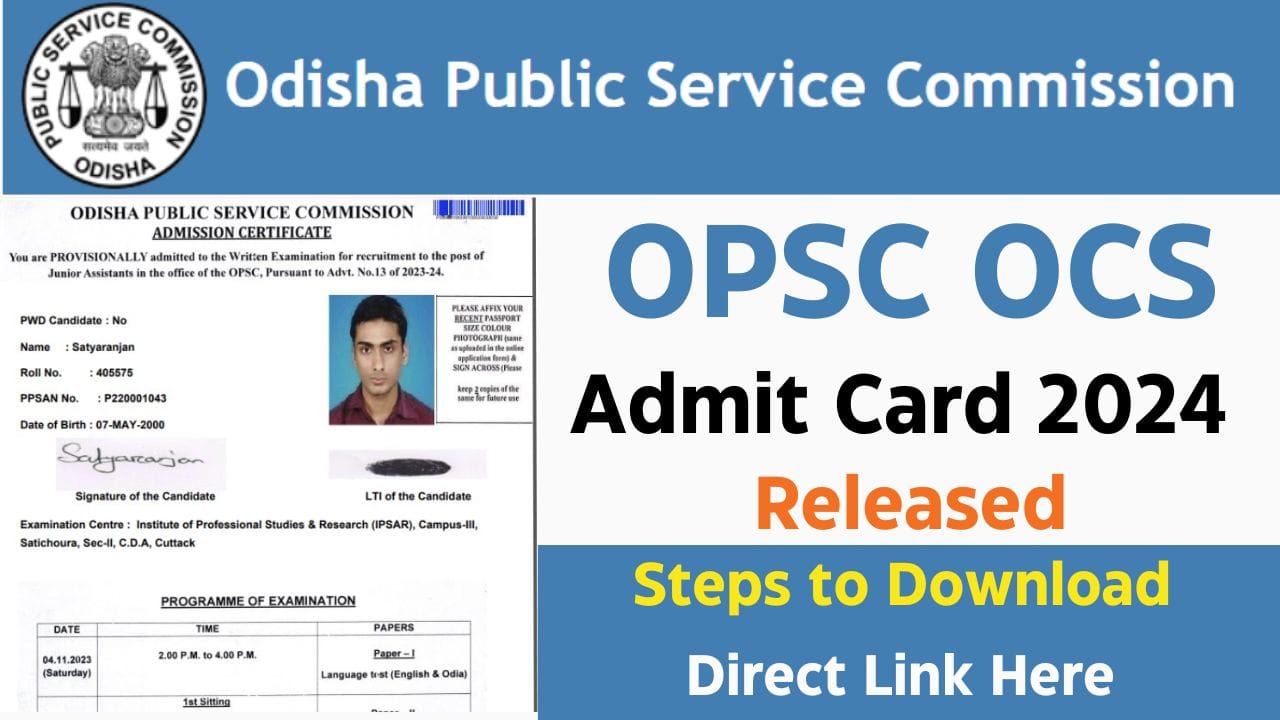OPSC OCS Admit Card 2024