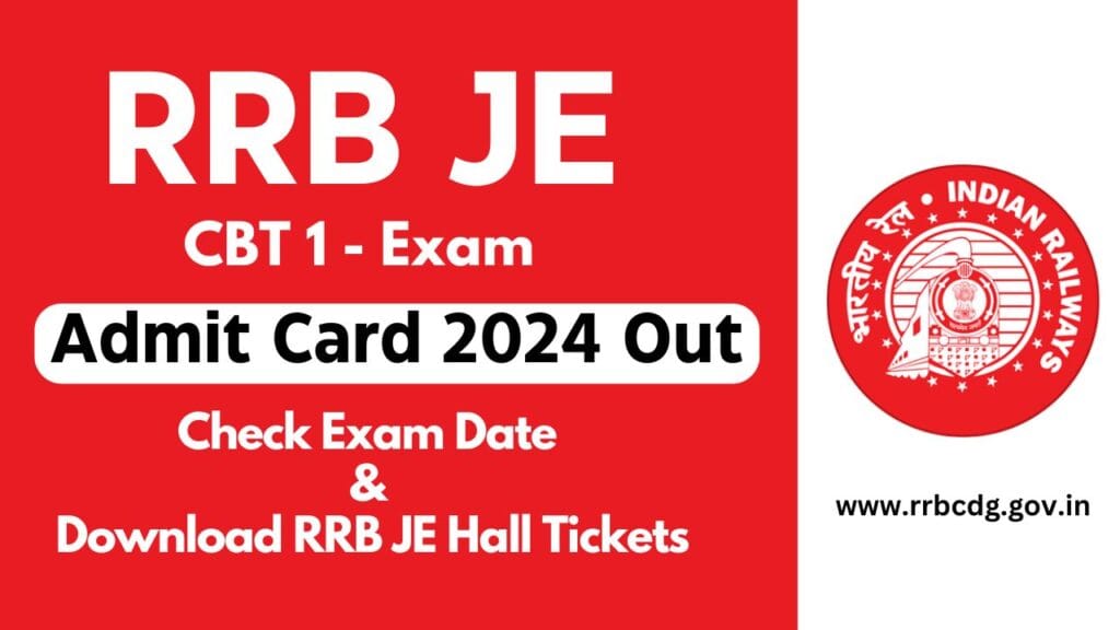 RRB JE Admit Card 2024 Link