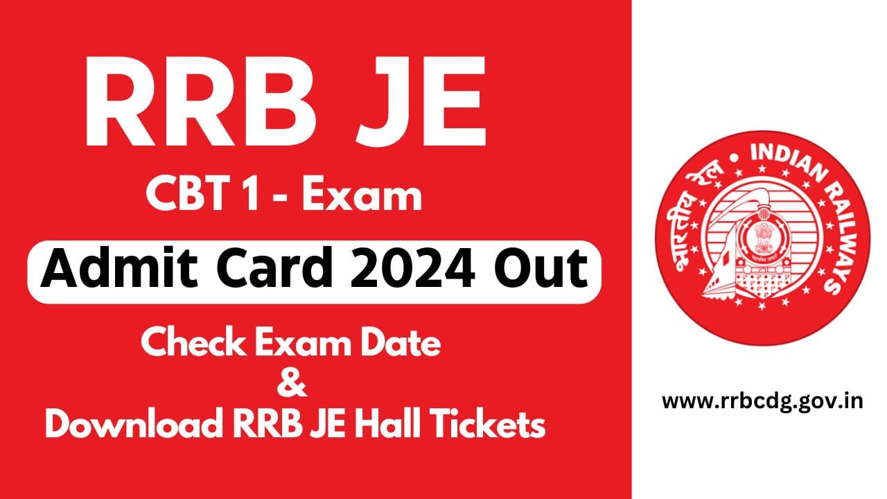 RRB JE Admit Card 2024 Link